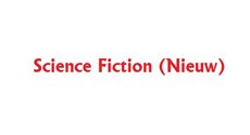 Science Fiction (Nieuw)