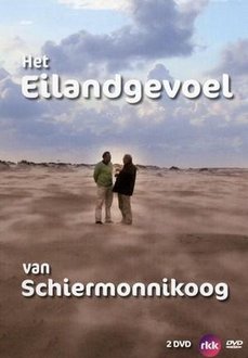Het Eilandgevoel van Schiermonnikoog (Gebruikt)